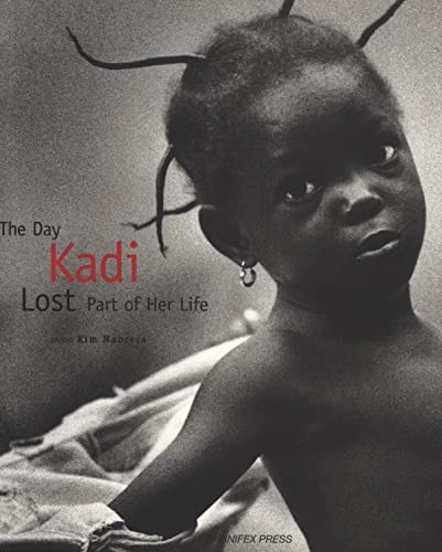 Imagen de archivo de The Day Kadi Lost Part of Her Life a la venta por Better World Books