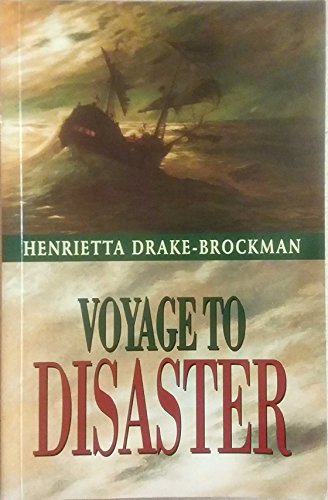 Voyage to Disaster