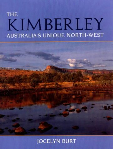 Stock image for Kimberley: Australia's Unique North-west for sale by WorldofBooks