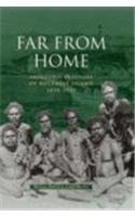 Far from Home: Aboriginal Prisoners of Rottnest Island (Dictionary of Western Australians, 10) (9781875560929) by Green, Neville; Moon, Susan