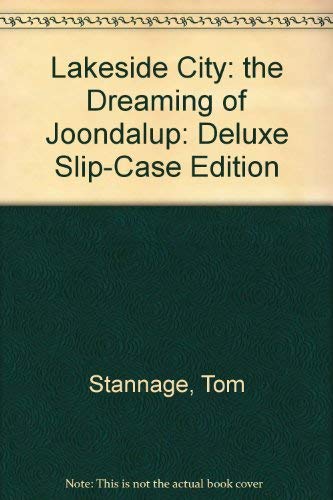 Stock image for Lakeside City : The Dreaming of Joondalup for sale by Daedalus Books