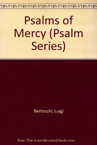 Imagen de archivo de Psalms of Mercy (Psalm Series) a la venta por Books  Revisited