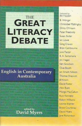 Stock image for The Great Literacy Debate: English in Contemporary Australia (Ideas for Australia) for sale by Shadow Books