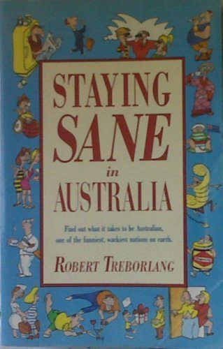 Stock image for Staying Sane in Australia for sale by Merandja Books