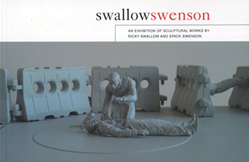 Beispielbild fr SWALLOW SWENSON. An Exhibition of Sculptural Works by Ricky Swallow and Erick Swenson. zum Verkauf von Sainsbury's Books Pty. Ltd.