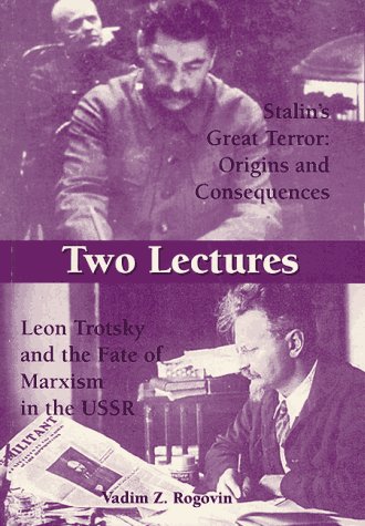 9781875639137: Two Lectures: Stalin's Great Terror: Origins and Consequences: Leon Trotsky and the Fate of Marxism in the USSR