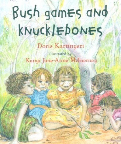 Stock image for Bush Games and Knucklebones for sale by Wallace Books