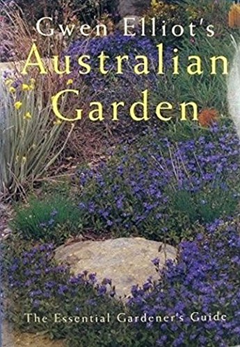 Beispielbild fr Gwen Elliot's Australian Garden zum Verkauf von Irish Booksellers