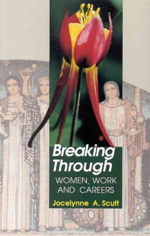 Beispielbild fr Breaking Through: Women, Work and Careers zum Verkauf von Syber's Books