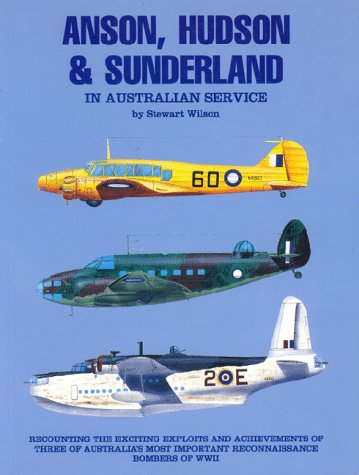 Stock image for Anson, Hudson and Sunderland in Australian Service for sale by Lectioz Books