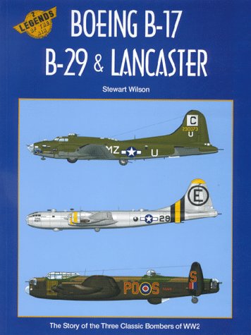 Beispielbild fr Boeing B-17 B-29 & Lancaster (Legends of the Air, 2) (Vol 2) zum Verkauf von Books From California