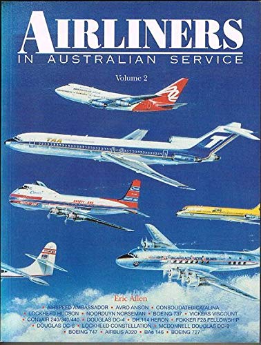 9781875671229: Airliners in Australian Service - Volume 2