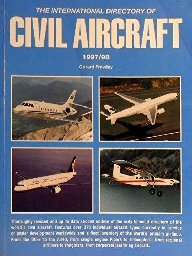 Beispielbild fr The International Directory of Civil Aircraft 1997/98 zum Verkauf von Wonder Book