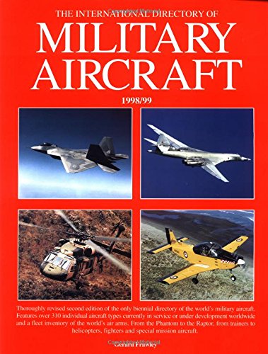Imagen de archivo de International Directory of Military Aircraft, 1998/99 a la venta por Better World Books