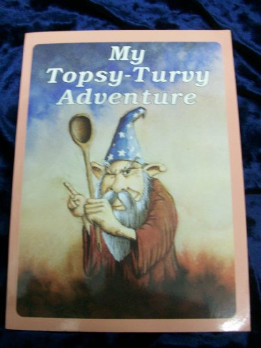 9781875676026: My Topsy-Turvy Adventure