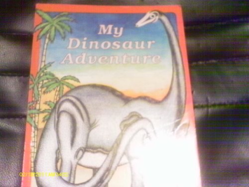 Imagen de archivo de My Dinosaur Adventure a la venta por Goldstone Books