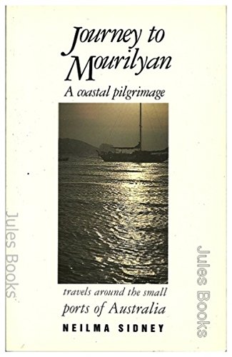 Imagen de archivo de Journey to Mourilyan: A Coastal Pilgrimage a la venta por Shore Books