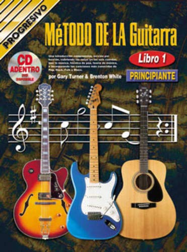 Metodo De La Guitarra / Progressive Guitar Method (Spanish Edition) (9781875726998) by Garry Turner; Brenton White