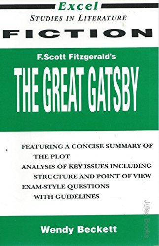 F. Scott Fitzgerald The Great Gatspy Excel Studies in Literature - BECKETT (WENDY).