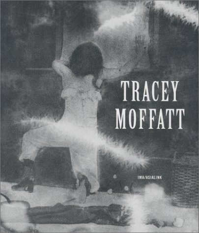 Imagen de archivo de Tracey Moffatt a la venta por Jay's Basement Books