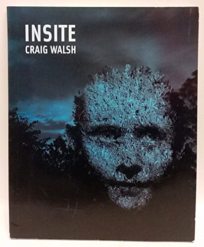 Insite: Installations and collaborations (9781875792375) by Walsh, Craig