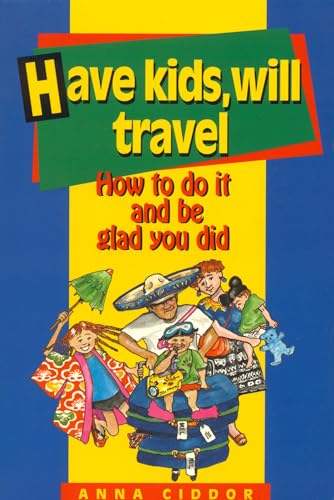 9781875843084: Have Kids, Will Travel