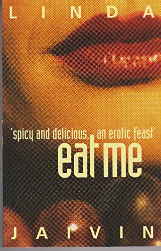 Beispielbild fr Eat Me zum Verkauf von PsychoBabel & Skoob Books