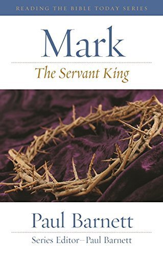 9781875861323: The Servant King: Reading Mark Today