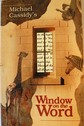 Beispielbild fr Michael Cassidy's Window on the Word. zum Verkauf von WorldofBooks