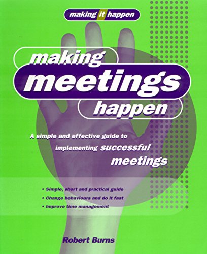 Making Meetings Happen (9781875889242) by [???]