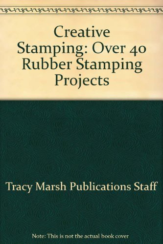 Beispielbild fr Creative Stamping : Over 40 Rubber Stamping Projects zum Verkauf von Klanhorn