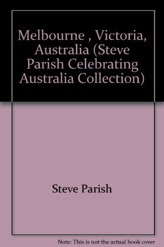 Beispielbild fr Melbourne , Victoria, Australia (Steve Parish Celebrating Australia Collection) zum Verkauf von WorldofBooks