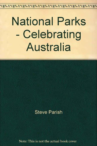 Stock image for NATIONAL PARKS : Celebrating Australia for sale by 100POCKETS