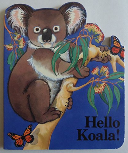 Stock image for Hello Koala! for sale by SecondSale