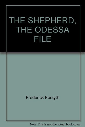 Stock image for THE SHEPHERD, THE ODESSA FILE for sale by Bahamut Media