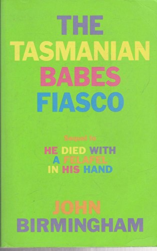 Beispielbild fr The Tasmanian Babes Fiasco zum Verkauf von Books From California