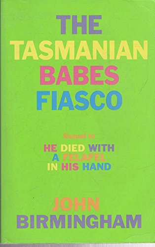 Imagen de archivo de The Tasmanian Babes Fiasco a la venta por Books From California
