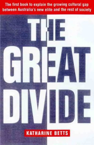 Stock image for The Great Divide: Immigration Politics in Australia for sale by HPB Inc.