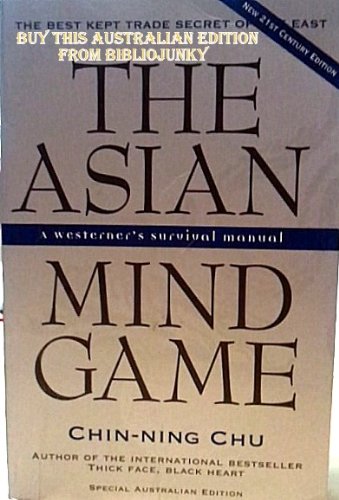 Stock image for The Asian Mind Game (Special Australian Edition for the 21st Century) for sale by HPB-Red