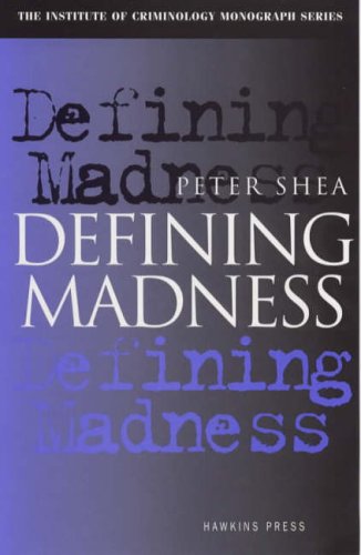 Defining Madness (9781876067120) by Shea, Peter