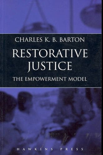 Beispielbild fr Restorative Justice: The Empowerment Model zum Verkauf von Anybook.com