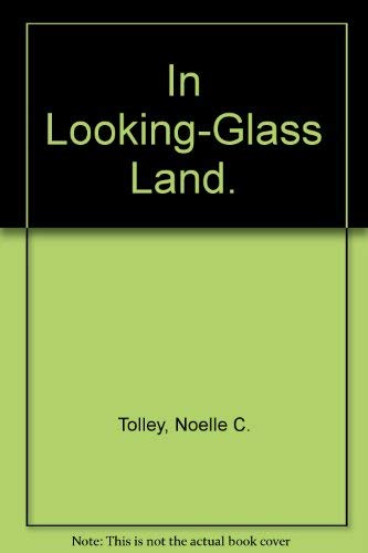 9781876070229: In Looking-Glass Land