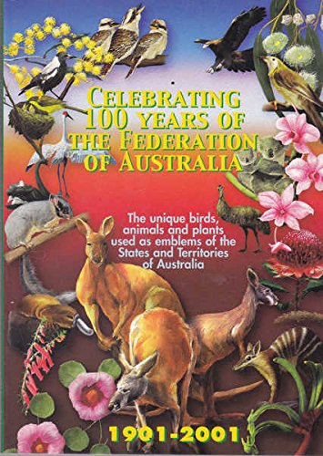 Stock image for Commemoration One Hundred (100) Years of the Federation of Australia : 1901-2001 for sale by Sara Armstrong - Books