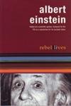 9781876175634: Albert Einstein: Rebel Lives Series (Rebel Lit)
