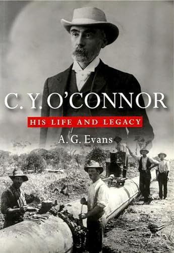 Beispielbild fr C.Y.O'Connor: His Life and Legacy zum Verkauf von WorldofBooks