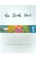 9781876268855: The South West: From Dawn Till Dusk [Idioma Ingls]