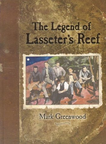 Legend of Lasseter's Reef (9781876268992) by Greenwood, Mark