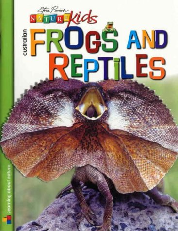 9781876282745: Australian Frogs and Reptiles (Nature Kids)