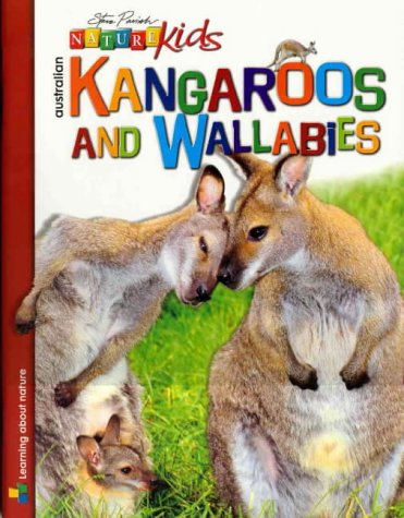 Stock image for Australian Kangaroos and Wallabies (Nature Kids) for sale by AwesomeBooks