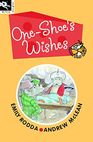 Stock image for One Shoe's Wishes (Squeak Street S.) for sale by -OnTimeBooks-